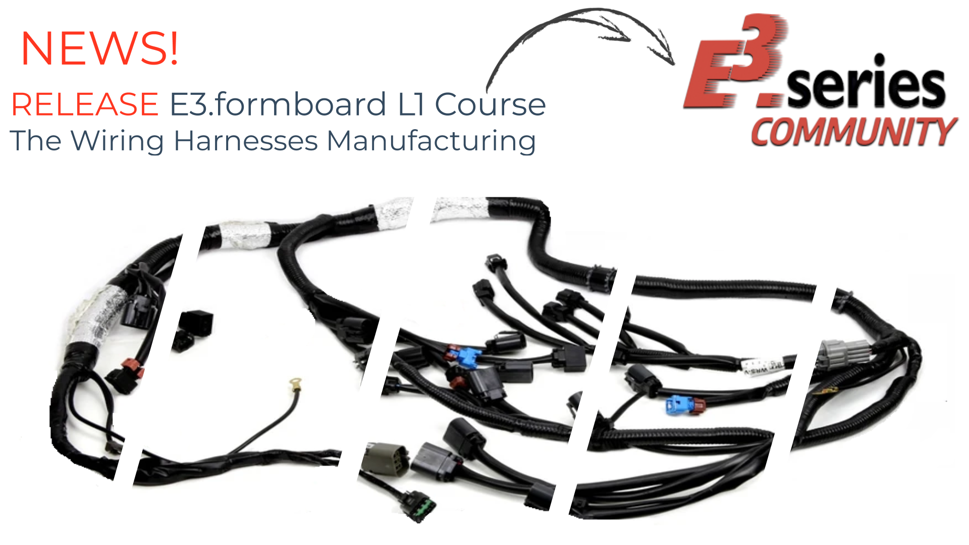 New Course E3.formboard L1 - The Wiring Harnesses Manufacturing